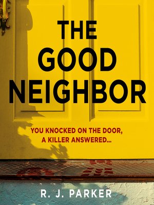 cover image of The Good Neighbor